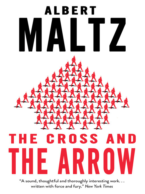 Title details for The Cross and the Arrow by Albert Maltz - Available